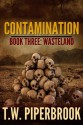 Contamination 3: Wasteland (Contamination Post-Apocalyptic Zombie Series) - T.W. Piperbrook