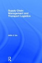 Supply Chain Management and Transport Logistics - John Liu