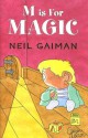 M Is for Magic - Neil Gaiman