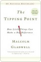 Tipping Point - Malcolm Gladwell