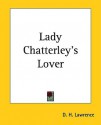 Lady Chatterley's Lover - D.H. Lawrence