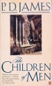 The Children Of Men - P.D. James