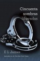 Cincuenta sombras liberadas (Cincuenta sombras, #3) - E.L. James, María del Puerto Barruetabeña Diez