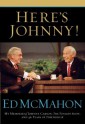 Here's Johnny!: My Memories of Johnny Carson, The Tonight Show, and 46 Years of Friendship - Ed McMahon