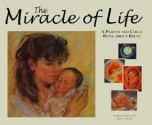 The Miracle of Life - Stephanie Jeffs, Jane Coulson