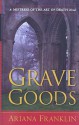 Grave Goods - Ariana Franklin