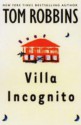 Villa Incognito - Tom Robbins