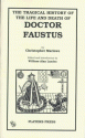 The Tragical History of the Life and Death of Doctor Faustus - Christopher Marlowe, William-Alan Landes