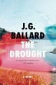 The Drought: A Novel - J.G. Ballard