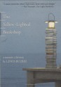 The Yellow-Lighted Bookshop: A Memoir, a History - Lewis Buzbee