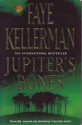 Jupiter's Bones (Peter Decker/Rina Lazarus, #11) - Faye Kellerman