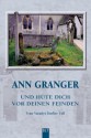 Und hüte dich vor deinen Feinden: Fran Varadys fünfter Fall (German Edition) - Ann Granger, Axel Merz