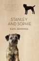 Stanley and Sophie - Kate Jennings