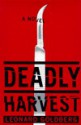 Deadly Harvest - Leonard Goldberg