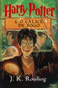 Harry Potter e o Cálice de Fogo - J.K. Rowling