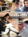 Practical Student: Career-Oriented Success - Carl M. Wahlstrom, Brian K. Williams