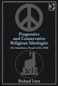 Progressive and Conservative Religious Ideologies - Richard Lints