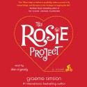 The Rosie Project: A Novel - Graeme Simsion, Dan O'Grady