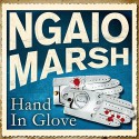 Hand in Glove - Ngaio Marsh, Jeremy Sinden