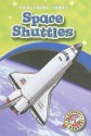 Space Shuttles (Blastoff! Readers: Exploring Space) - Colleen Sexton