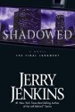 Shadowed: 3 (Underground Zealot) - Jerry B. Jenkins