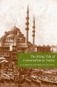 Turkey in the Grip of Rising Conservatism: Islam, Nationalism, and Democracy - Ali Çarkoğlu, Ersin Kalaycıoğlu