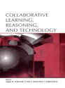 Collaborative Learning, Reasoning, and Technology (Rutgers Invitational Symposium on Education Series) - Angela M. O'Donnell, Cindy E. Hmelo-Silver, Gijsbert Erkens