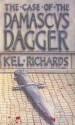 The Case Of The Damascus Dagger - Kel Richards