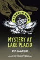 Mystery at Lake Placid - Roy MacGregor