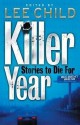 Killer Year - Lee Child, Patry Francis, Brett Battles, M.J. Rose