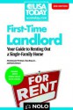 First-Time Landlord: Your Guide to Renting Out a Single-Family Home - Janet Portman, Marcia Stewart