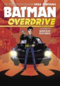 Batman: Overdrive - Marcelo Di Chiara, Shea Fontana