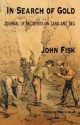 In Search of Gold - John Fisk