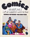 Comics: Anatomy Of A Mass Medium - Reinhold Reitberger, Wolfgang J. Fuchs