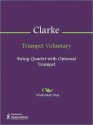 Trumpet Voluntary - Jeremiah Clarke