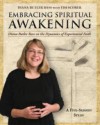 Embracing Spiritual Awakening Guide: Diana Butler Bass on the Dynamics of Experiential Faith: A 5-Session Study - Diana Butler Bass, Tim Scorer