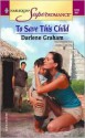 To Save This Child - Darlene Graham