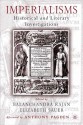 Imperialisms: Historical and Literary Investigations, 1500-1900 - Balachandra Rajan, Elizabeth Sauer, Anthony Pagden