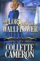 The Lord and the Wallflower - Collette Cameron