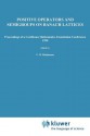 Positive Operators and Semigroups on Banach Lattices: Proceedings of a Caribbean Mathematics Foundation Conference 1990 - C.B. Huijsmans, Wilhelm A.J. Luxemburg