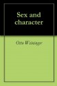 Sex and character - Otto Weininger