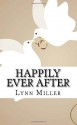 Happily Ever After: Daily Devotionals for Your First Year of Marriage - Lynn Miller, BookCaps