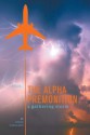 The Alpha Premonition: Book 1: A Gathering Storm - Steve Catalano