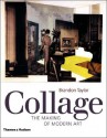 Collage: The Making of Modern Art - Brandon Taylor