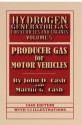 Hydrogen Generator Gas for Vehicles and Engines: Volume 5 - John Cash