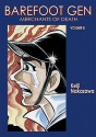 Barefoot Gen, Volume Eight: Merchants of Death - Keiji Nakazawa, Project Gen