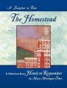 The Homestead: A Snapshot in Time - Mary Montague Sikes