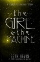 The Girl & the Machine - Beth Revis