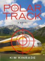 The Polar Track - Kim Kinrade