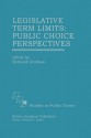 Legislative Term Limits: Public Choice Perspectives - Bernard Grofman